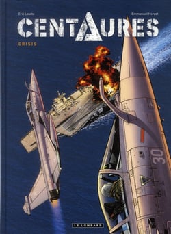 Centaures Tome 1 : crisis