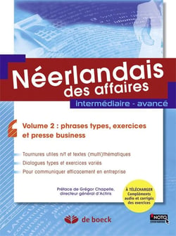 Néerlandais des affaires t.2 - phrases-types et exercices - intermédiaire - avancé