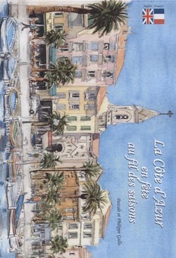 LA CÔTE D'AZUR EN FÊTE AU FIL DES SAISONS