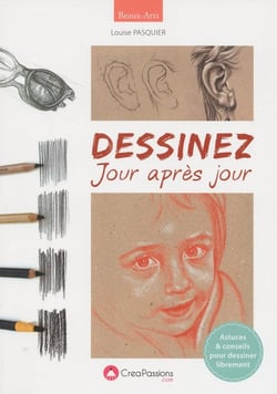 Dessinez jour après jour - astuces & conseils pour dessiner librement