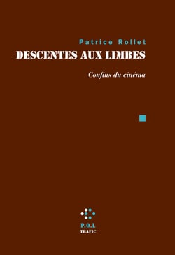 Descentes aux limbes - confins du cinéma