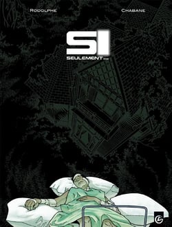 Si seulement... Tome 1
