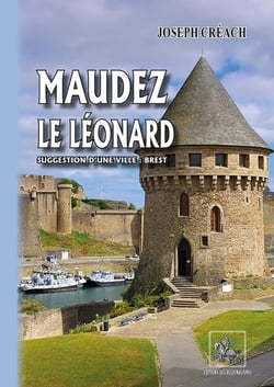 Maudez le Léonard - suggestion d'une ville : Brest