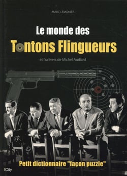 Le monde des tontons flingueurs