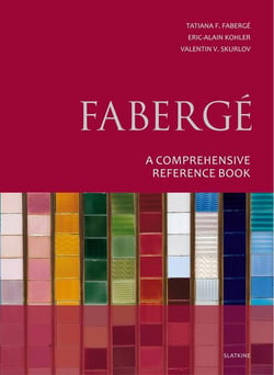 Fabergé - a comprehensive connoisseur's reference book