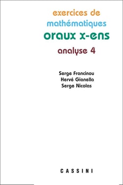 Exercices de mathématiques - oraux x-ens - analyse 4