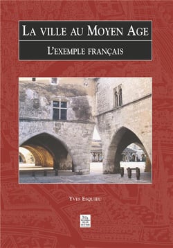 La ville au moyen-âge - l'exemple français