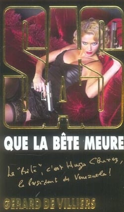 SAS Tome 162 : que la bête meure