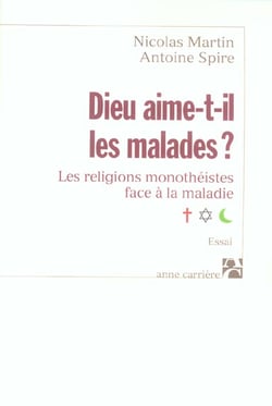 Dieu aime-t-il les malades