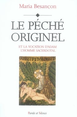 Le péché originel et la vocation d'adam l'homme sacerdotal
