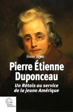 Pierre Étienne Duponceau : un Rétais au service de la jeune Amérique