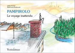 Pampirolo, le voyage inattendu
