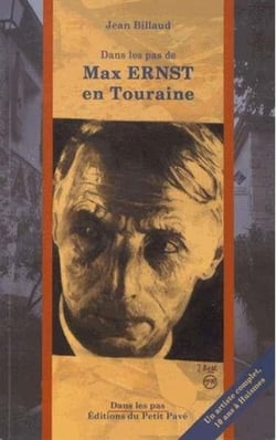 Dans les pas de max ernst en touraine - 10 ans à huismes