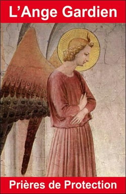 L'ange gardien - prières de protection