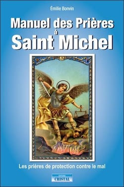 Manuel des prières à Saint Michel