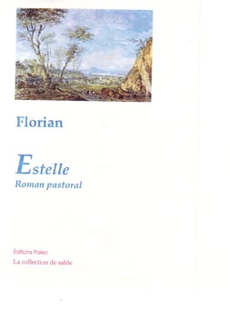 Estelle, roman pastoral - mémoires d'un jeune espagnol (1755-1773)