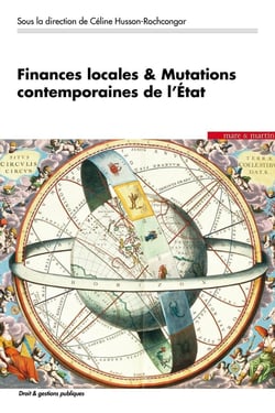 Finances locales & mutations contemporaines de l'État