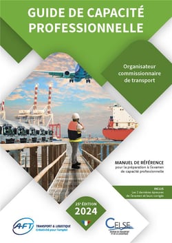 Guide de capacité professionnelle - Organisateur commissionnaire de transport : Organisateur commissionnaire de transport