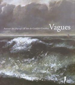 Vagues t.1 - autour des paysages de mer de gustave courbet