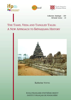 The Tamil Veda And Tangled Tales : A New Approach To Srivaisnava History