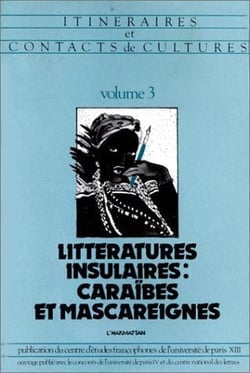 Littératures insulaires : Caraïbes et Mascareignes