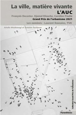 La ville, matière vivante : l'AUC
