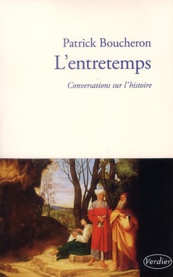 L'entretemps - conversations sur l'histoire