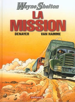 Wayne Shelton - tome 1 - Mission (La)