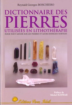 Dictionnaire des pierres utilisees en lithotherapie