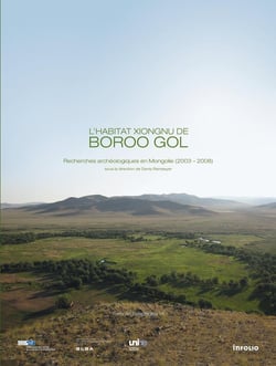REVUE TERRA ARCHAEOLOGICA n.7 : L'habitat xiongnu de Boroo Gol - recherches archéologiques en Mongolie (2003-2008)