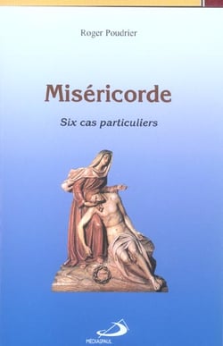 Misericorde - six cas particuliers