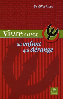 Vivre avec un enfant qui dérange