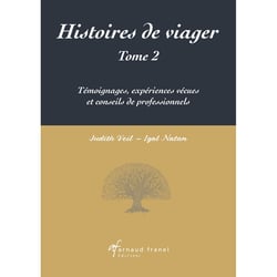 Histoires de viager Tome 2 : Témoignages, expériences vécues et conseils de professionnels