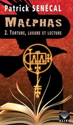 Malphas Tome 2 : torture, luxure et lecture