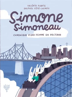 Simone Simoneau - chronique d'une femme en politique