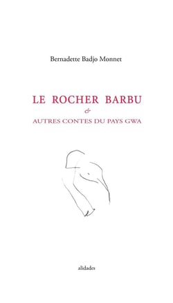 Le rocher barbu et autres contes deu pays gwa