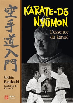 L'essence du karaté - karate-do nyumon