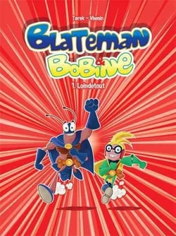 Blateman et Bobine Tome 1 - loin de tout