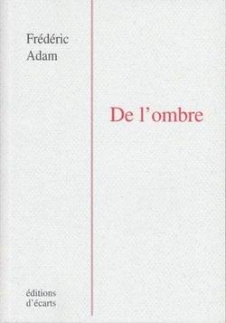 De l'ombre