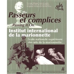 Passeur et complices / Passing it on