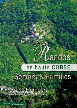 Randos en haute Corse : Seniors et Familles