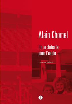 Alain Chomel, un architecte pour l'école