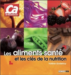 Les aliments santé et les clés de la nutrition