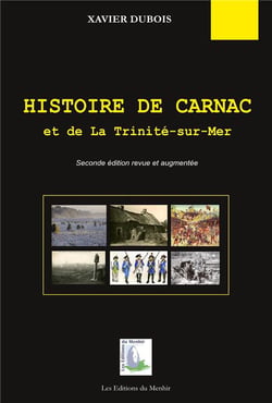 Histoire de Carnac et de la Trinité-sur-Mer (2e édition)