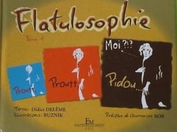Flatulosophie Tome 1