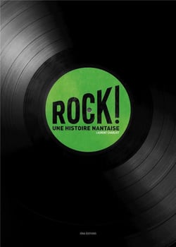 Rock ! une histoire nantaise