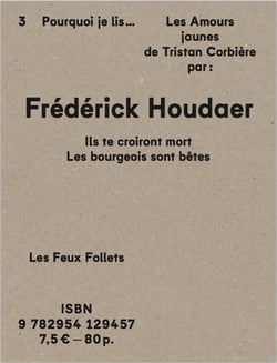 Ils te croiront mort les bourgeois sont bêtes : Pourquoi je lis Les Amours jaunes de Tristan Corbière