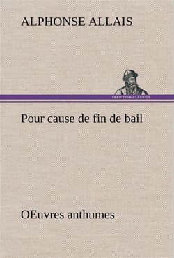 Pour cause de fin de bail oeuvres anthumes