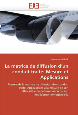 La matrice de diffusion d un conduit traite: mesure et applications