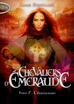 Les Chevaliers d'Émeraude Tome 7 : l'enlèvement